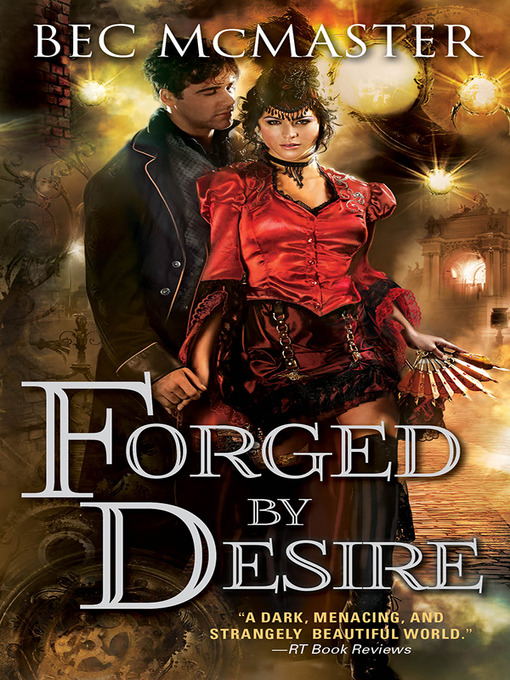 Title details for Forged by Desire by Bec McMaster - Available